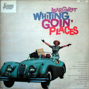 Margaret Whiting: Goin' Places