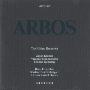 Arvo Pärt: Arbos