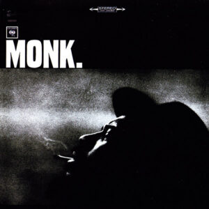 Thelonious Monk: Monk.