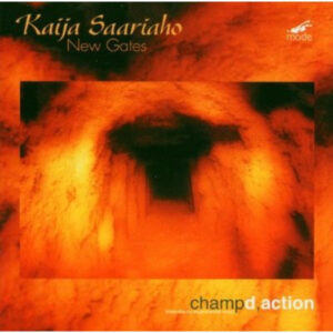 Kaija Saariaho: New Gates