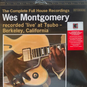 Wes Montgomery: The Complete Full House Recordings