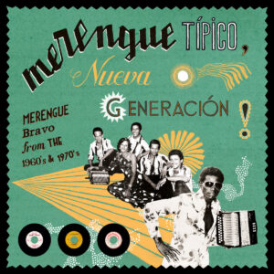 Various artists: Merengue Típico: Nueva Generación!