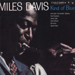 Miles Davis: Kind Of Blue