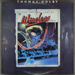 Thomas Dolby: The Golden Age Of Wireless