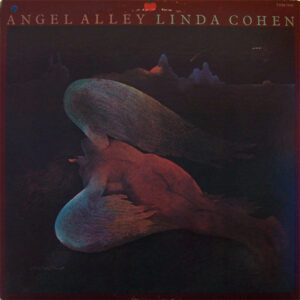 Linda Cohen: Angel Alley