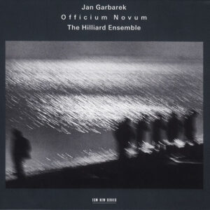 Jan Garbarek / The Hilliard Ensemble: Officium Novum