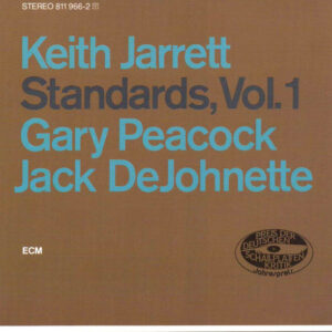 Keith Jarrett, Gary Peacock, Jack DeJohnette: Standards, Vol. 1