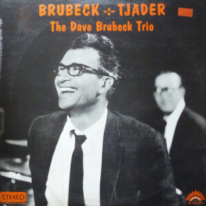 The Dave Brubeck Trio: Brubeck -:- Tjader