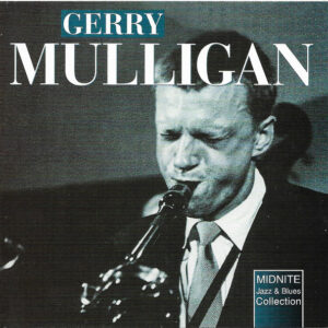 Gerry Mulligan: Gerry Mulligan