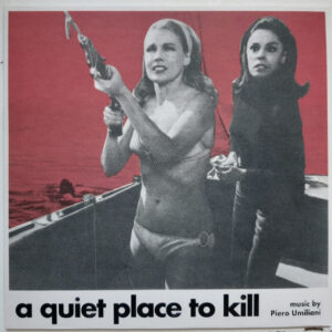 Piero Umiliani: A Quiet Place To Kill (Paranoia)