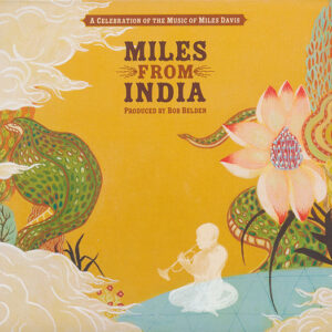 Various: Miles From India