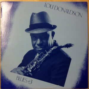 Lou Donaldson: Blues #3