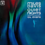 Miles Davis: Quiet Nights