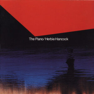 Herbie Hancock: The Piano