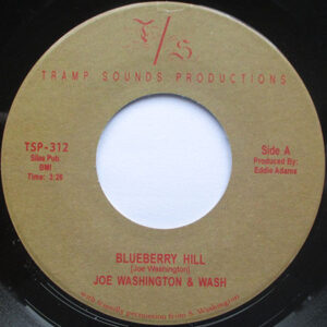 Joe Washington* & Wash (6): Blueberry Hill