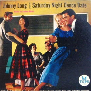 Johnny Long: Plays For Saturday Night Dance Date