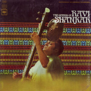 Ravi Shankar: The Genius Of Ravi Shankar