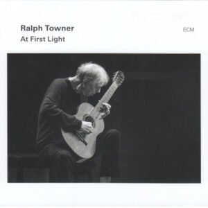 Ralph Towner: At First Light