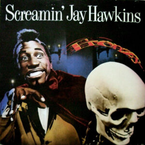 Screamin' Jay Hawkins: Frenzy