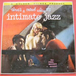 The Phil Moody Quintet: Intimate Jazz