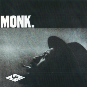 Thelonious Monk: Monk.