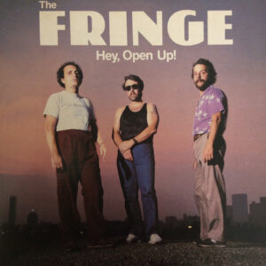 The Fringe (3): Hey, Open Up!