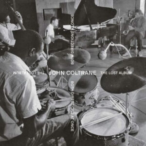 John Coltrane: Both Directions At Once: The Lost Album