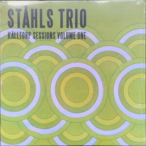 Ståhls Trio: Källtorp Sessions Volume One