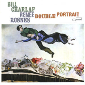 Bill Charlap, Renee Rosnes: Double Portrait