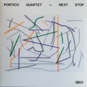 Portico Quartet: Next Stop