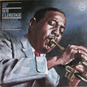 Roy Eldridge: Dale's Wail