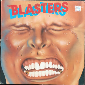 The Blasters: The Blasters