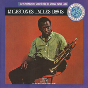 Miles Davis: Milestones