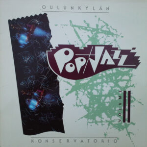 Various: Oulunkylän Pop/Jazz Konservatorio Volume II