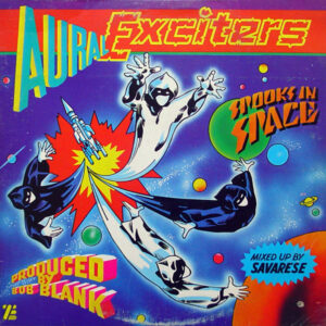 Aural Exciters: Spooks In Space