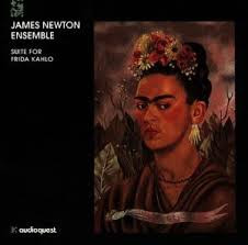 James Newton Ensemble*: Suite For Frida Kahlo