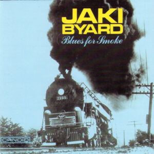 Jaki Byard: Blues For Smoke