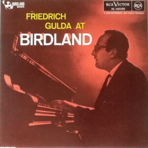 Friedrich Gulda: At Birdland