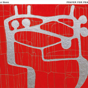 Billy Bang: Prayer For Peace