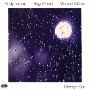 Andy Lumpp • Hugo Read • Michael Küttner: Midnight Sun