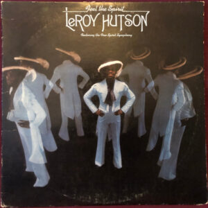 LeRoy Hutson Featuring The Free Spirit Symphony: Feel The Spirit