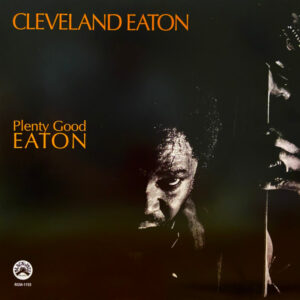 Cleveland Eaton: Plenty Good Eaton