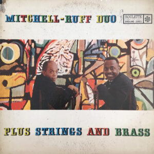 Mitchell-Ruff Duo*: Plus Strings And Brass