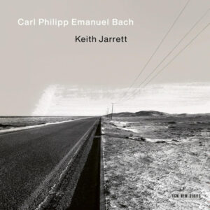 Carl Philipp Emanuel Bach, Keith Jarrett: Carl Philipp Emanuel Bach