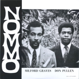 Milford Graves, Don Pullen: Nommo