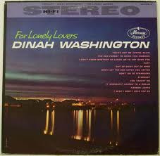 Dinah Washington: For Lonely Lovers