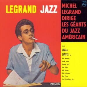 Michel Legrand: Legrand Jazz