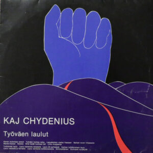 Kaj Chydenius: Työväen Laulut