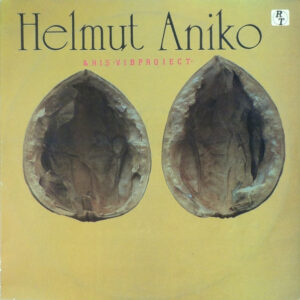 Helmut Aniko & VIB-Project: Helmut Aniko & VIB-Project