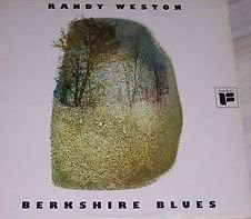 Randy Weston: Berkshire Blues